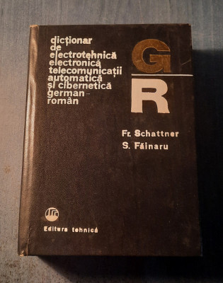Dictionar de electrotehnica electronica telecomunicatii German Roman F Schattner foto
