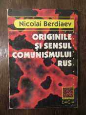 ORIGINILE ?I SENSUL COMUNISMULUI RUS - NICOLAI BERDIAEV foto