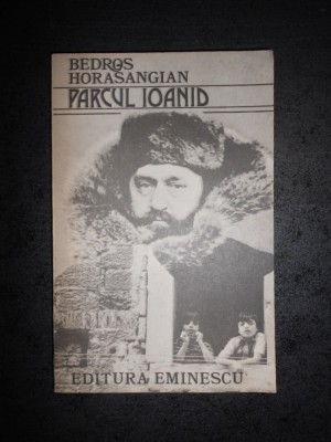 BEDROS HORASANGIAN - PARCUL IOANID foto