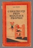 C10652 - CONSTRUITI PRIN MIJLOACE PROPRII - IOSIF VONHAZ
