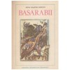 Basarabii - Petru Demetru Popescu, Albatros 1989, Istorie Romania, 236 pagini, Coperta Brosata