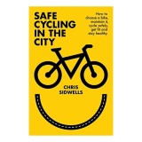 Safe Cycling in the City