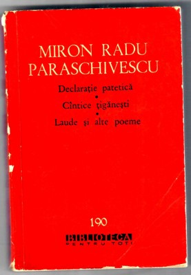 Declaratie patetica. Cantece tiganesti. Laude si alte poeme foto