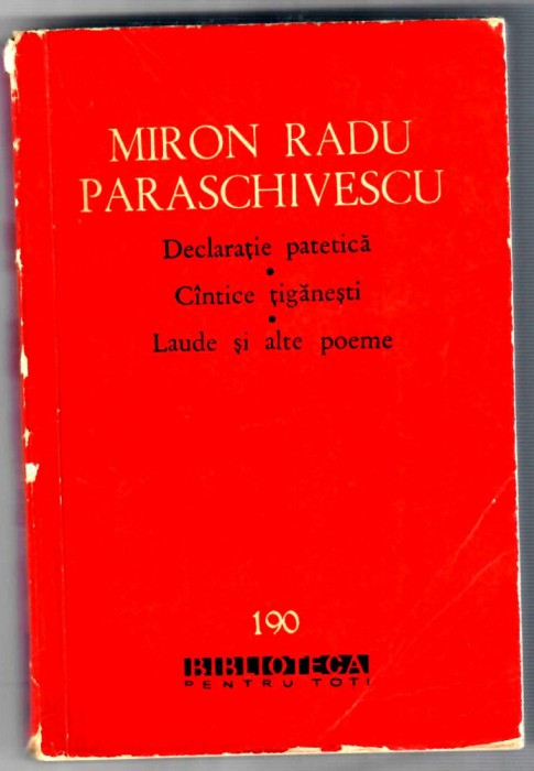 Declaratie patetica. Cantece tiganesti. Laude si alte poeme