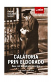 Călătoria prin Eldorado - Paperback brosat - Nikolai Vasilievci Sablin - Corint