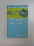 PSIHANALIZA SIMTURILOR de GISELE HARRUS REVIDI , 2008