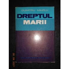 Dumitru Mazilu - Dreptul Marii (1980, editie cartonata)