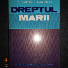 Dumitru Mazilu - Dreptul Marii (1980, editie cartonata)