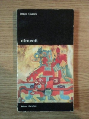 Olmecii - Jacques Soustelle -Buc. 1982 foto