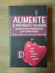 ALIMENTE SI PREPARATE CULINARE DIN BUCATARIA ROMANEASCA SI INTERNATIONALA. DICTIONAR EXPLICATIV ROMAN-ENGLEZ-GERMAN-FRANCEZ-ITALIAN de ANA MARIA GAL foto