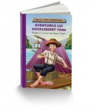 Aventurile lui Huckleberry Finn - Mark Twain