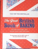 THE GREAT BRITISH BOOK OF BAKING. 120 BEST LOVED RECIPES FROM TEATIME TREATS TO PIES AND PASTIES-LINDA COLL-346069