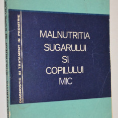 Malnutritia sugarului si copilului mic - Valeriu Popescu, Constantin Arion