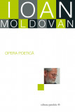 Opera poetica | Ioan Moldovan