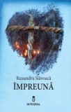 Cumpara ieftin Impreuna/Ruxandra Slavoaca