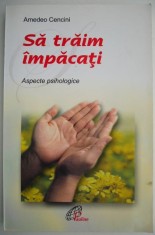 Sa traim impacati &ndash; Amadeo Cencini