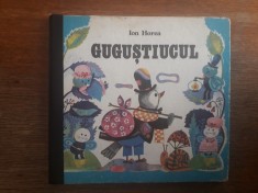 Gugustiucul - Ion Horea / R8P2S foto