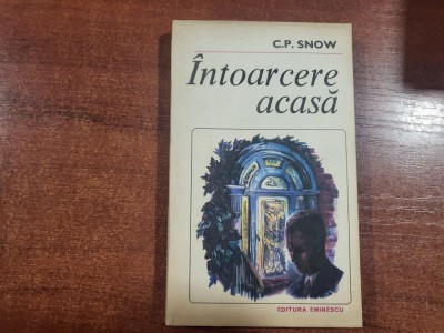 Intoarcere acasa de C.P.Snow foto