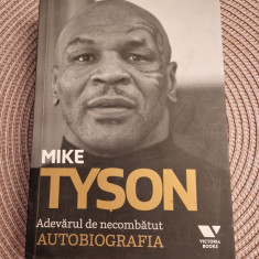Mike Tyson Adevarul de necombatut Autobiografia