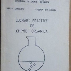 Lucrari practice de chimie organica- M.Dorneanu, E.Stefanescu