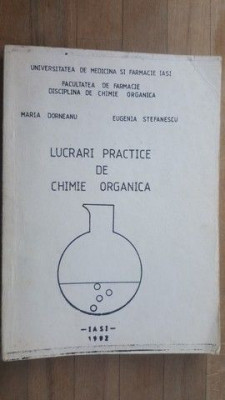 Lucrari practice de chimie organica- M.Dorneanu, E.Stefanescu foto