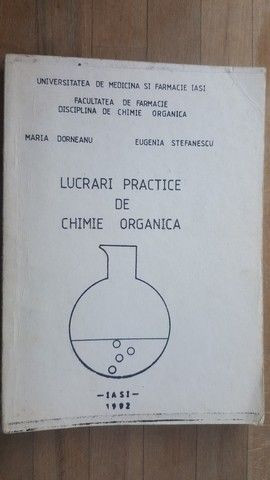 Lucrari practice de chimie organica- M.Dorneanu, E.Stefanescu