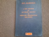 A new Method for accurate solving of ordinary differential equations Blumenfeld