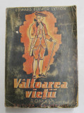 VALTOAREA - roman de EDWARD BULWER LYTTON , 1945