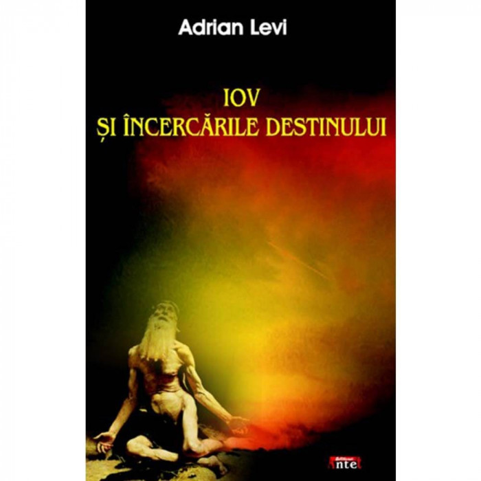 Iov si incercarile destinului - Adrian Levi