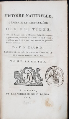 HISTOIRE NATURELLE, GENERALE ET PARTICULIERE DES REPTILES par F. M. DAUDIN, TOM. I - PARIS, 1802 foto