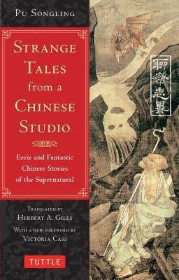 Strange Tales from a Chinese Studio: Eerie and Fantastic Chinese Stories of the Supernatural foto