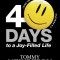 40 Days to a Joy-Filled Life: Living the 4:8 Principle