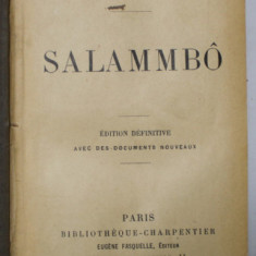 SALAMMBO par GUSTAVE FLAUBERT , 1906