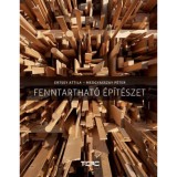 Fenntarthat&oacute; &eacute;p&iacute;t&eacute;szet - Ertsey Attila