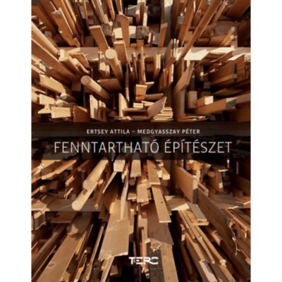 Fenntarthat&amp;oacute; &amp;eacute;p&amp;iacute;t&amp;eacute;szet - Ertsey Attila foto
