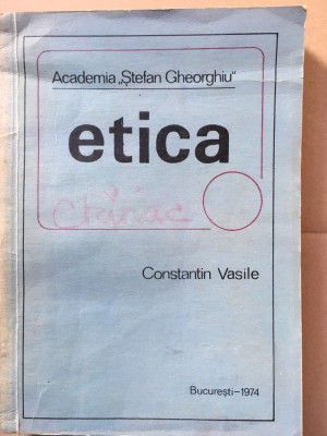 Etica/ Constantin Vasile/ note de curs/1974 foto