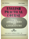 Jack Rathbun - English practical course. Two approaches to literature (editia 1983)