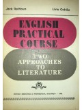Jack Rathbun - English practical course. Two approaches to literature (Editia: 1983)
