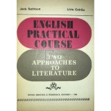 Jack Rathbun - English practical course. Two approaches to literature (editia 1983)