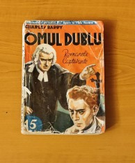 Omul dublu - Charles Barry (Colec?ia Romanele Captivante) Nr. 72 foto