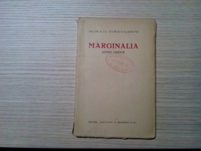 MARGINALIA - Studii Critice - Mihail Iorgulescu - Editura Ancora, F.An, 135 p. foto