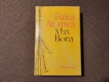 Fizica Atomica - Max Born RF13/0