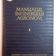 MANUALUL INGINERULUI AGRONOM , VOL II , 1959