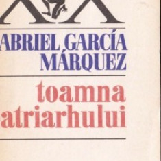 Gabriel Garcia Marquez - Toamna patriarhului