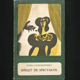 Cumpara ieftin Sf&acirc;rșit de Spectacol, de Ovid Constantinescu