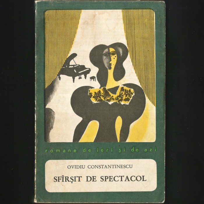 Sf&acirc;rșit de Spectacol, de Ovid Constantinescu