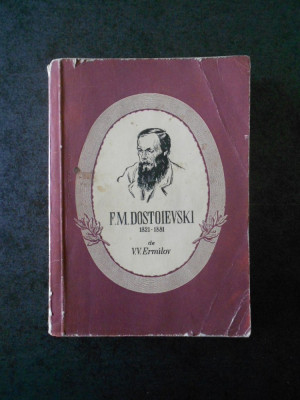 V. V. ERMILOV - F. M. DOSTOIEVSKI 1821-1881 foto