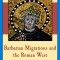Barbarian Migrations and the Roman West, 376-568