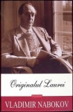 Carti Vladimir Nabokov - Originalul Laurei, Editura Polirom, An aparitie 2010, Tip coperta Cartonata