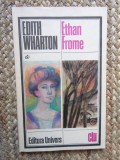 EDITH WHARTON - ETHAN FROME, 1996, Didactica si Pedagogica